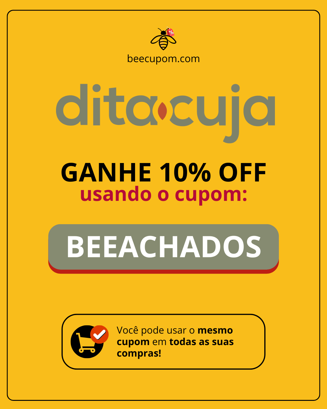 Cupom de desconto Dita Cuja 10% OFF usando o cupom BEEACHADOS para comprar bolsas, calçados e acessórios com desconto no VivaCupom.