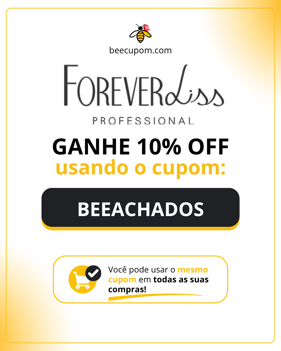 Cupom Forever Liss 10% OFF com código BEEACHADOS