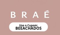 Cupom BRAÉ 20% OFF com código BEEACHADOS